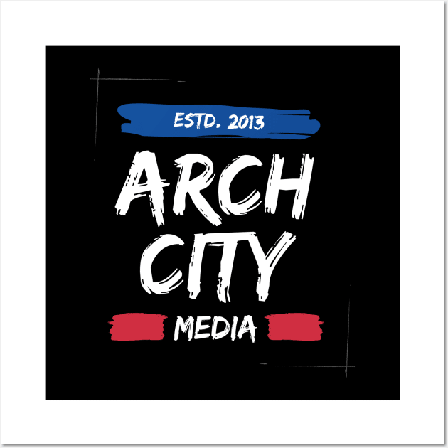 Arch City Media Brush Wall Art by Arch City Tees